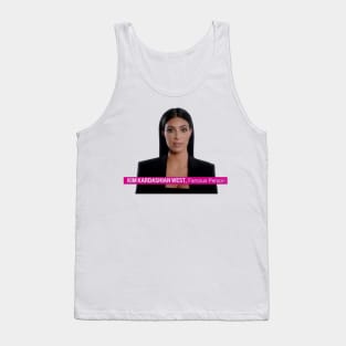 Kim Kardashian West, Famous Person Tank Top